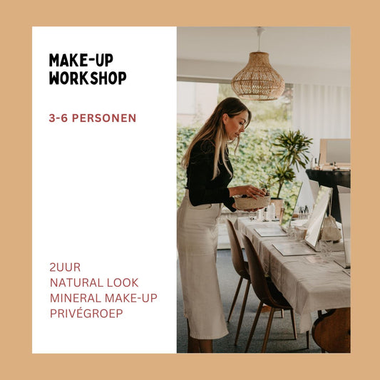 Natural Daily Make-up workshop (3-6personen)